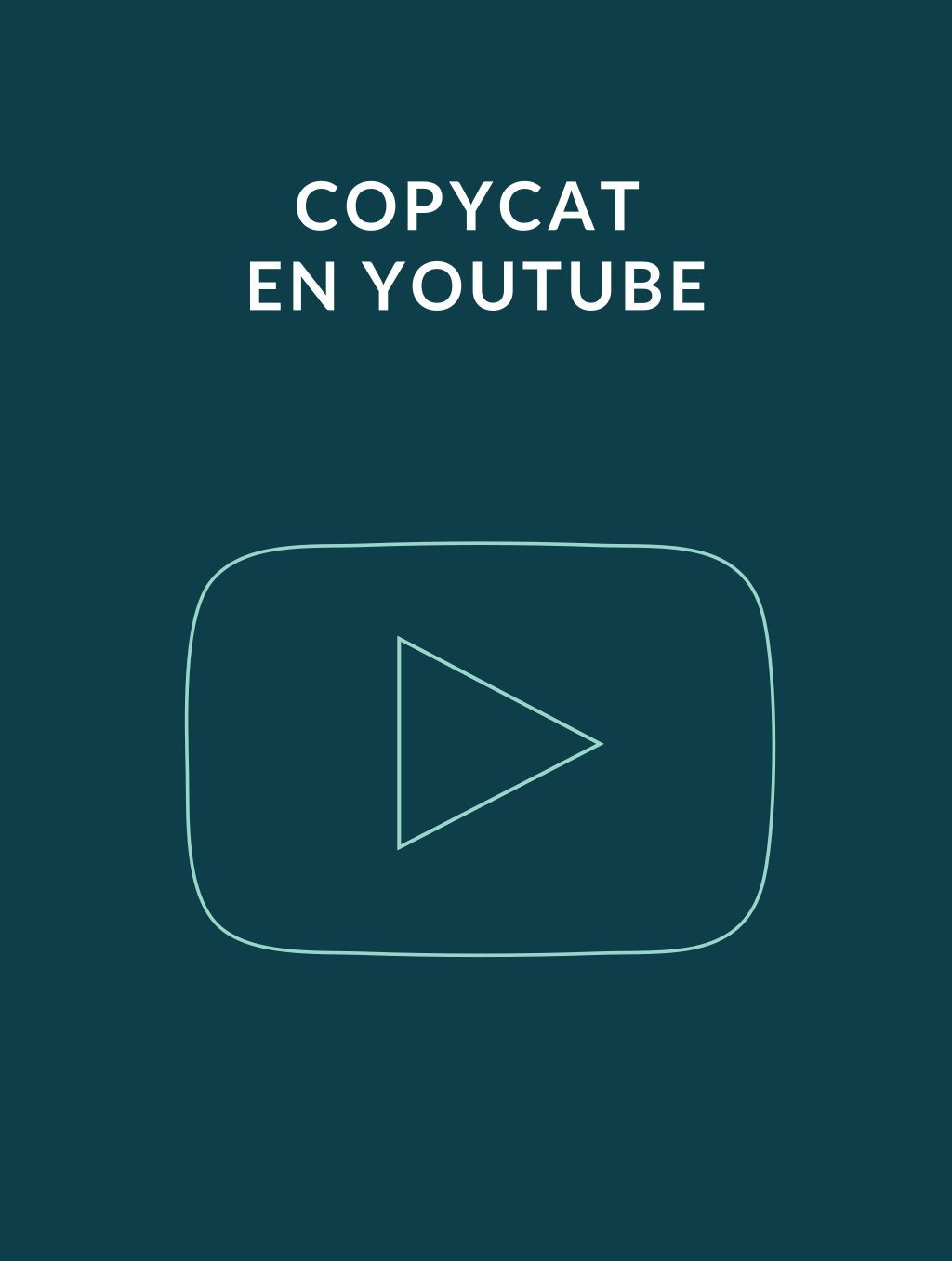 Copycat en Youtube