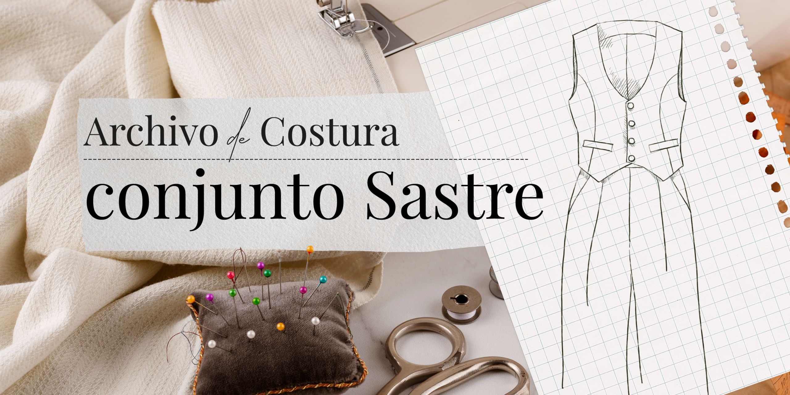 El conjunto Sastre
