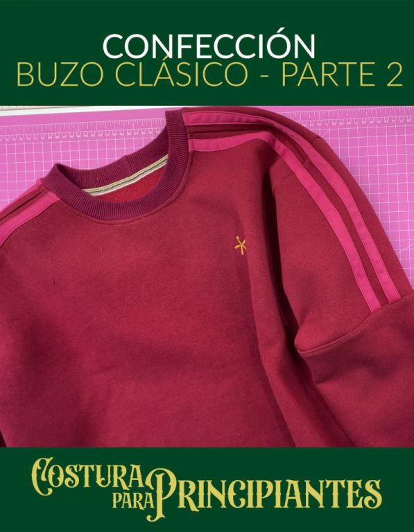 Mes 4 - Confección del Buzo - parte 2