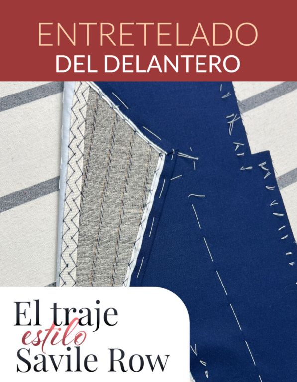Episodio 29: Entretelado del delantero