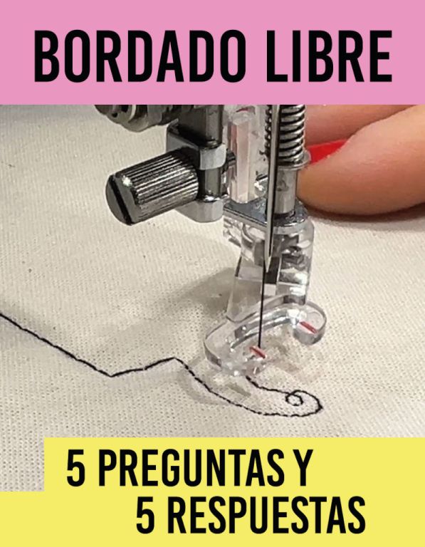 5 preguntas y 5 respuestas sobre Bordado Libre