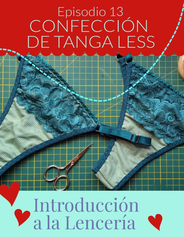 Episodio 13: Confección de tanga less