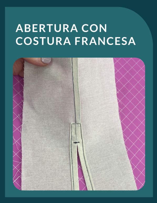 Abertura con costura francesa