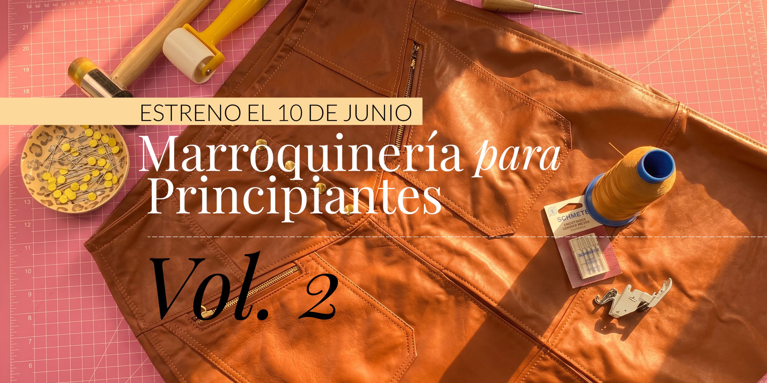 Marroquinería para principiantes - Vol 2
